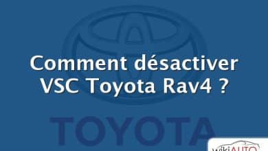 Comment désactiver VSC Toyota Rav4 ?