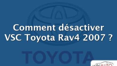 Comment désactiver VSC Toyota Rav4 2007 ?