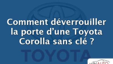 Comment déverrouiller la porte d’une Toyota Corolla sans clé ?