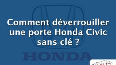 Comment déverrouiller une porte Honda Civic sans clé ?