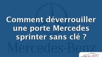 Comment déverrouiller une porte Mercedes sprinter sans clé ?