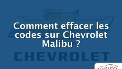 Comment effacer les codes sur Chevrolet Malibu ?