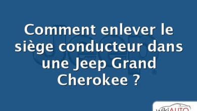 Comment enlever le siège conducteur dans une Jeep Grand Cherokee ?