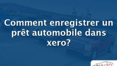 Comment enregistrer un prêt automobile dans xero?