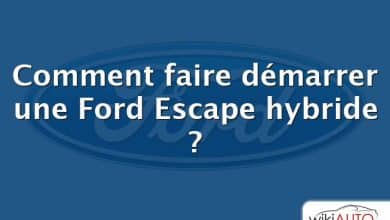 Comment faire démarrer une Ford Escape hybride ?