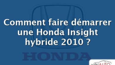 Comment faire démarrer une Honda Insight hybride 2010 ?