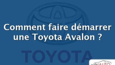Comment faire démarrer une Toyota Avalon ?