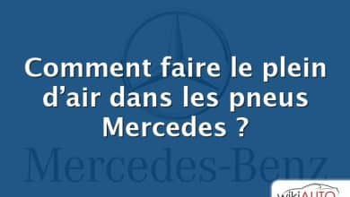 Comment faire le plein d’air dans les pneus Mercedes ?