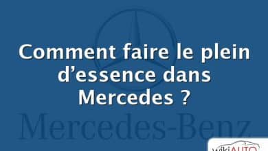 Comment faire le plein d’essence dans Mercedes ?