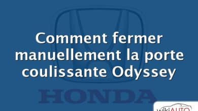 Comment fermer manuellement la porte coulissante Odyssey