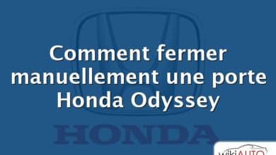 Comment fermer manuellement une porte Honda Odyssey