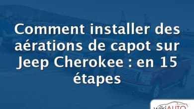 Comment installer des aérations de capot sur Jeep Cherokee : en 15 étapes