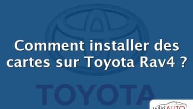 Comment installer des cartes sur Toyota Rav4 ?