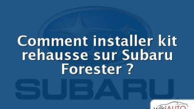 Comment installer kit rehausse sur Subaru Forester ?