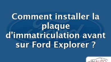 Comment installer la plaque d’immatriculation avant sur Ford Explorer ?
