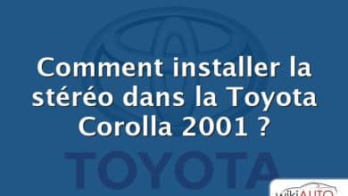 Comment installer la stéréo dans la Toyota Corolla 2001 ?