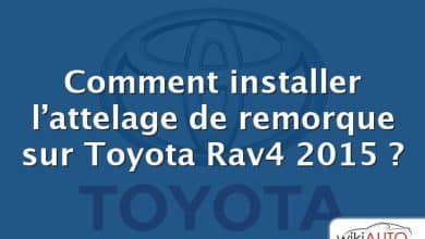 Comment installer l’attelage de remorque sur Toyota Rav4 2015 ?