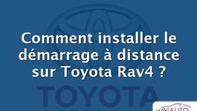 Comment installer le démarrage à distance sur Toyota Rav4 ?