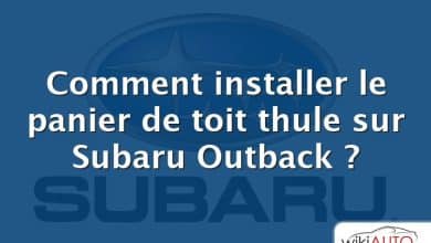 Comment installer le panier de toit thule sur Subaru Outback ?