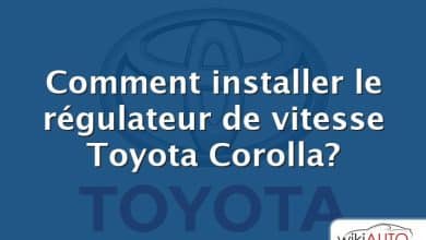 Comment installer le régulateur de vitesse Toyota Corolla?