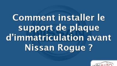 Comment installer le support de plaque d’immatriculation avant Nissan Rogue ?