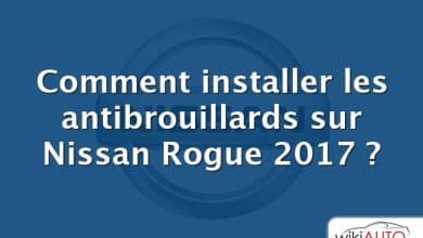 Comment installer les antibrouillards sur Nissan Rogue 2017 ?