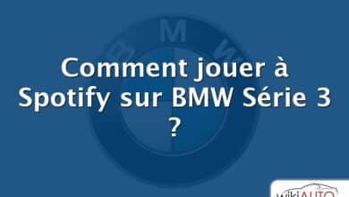 Comment jouer à Spotify sur BMW Série 3 ?