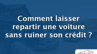 Comment laisser repartir une voiture sans ruiner son crédit ?