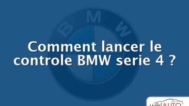 Comment lancer le controle BMW serie 4 ?