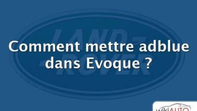 Comment mettre adblue dans Evoque ?