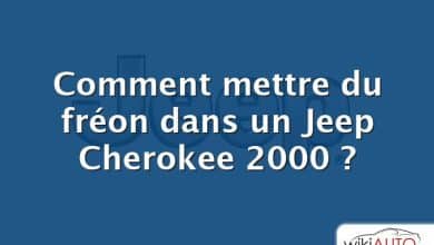 Comment mettre du fréon dans un Jeep Cherokee 2000 ?