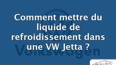 Comment mettre du liquide de refroidissement dans une VW Jetta ?