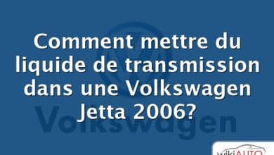 Comment mettre du liquide de transmission dans une Volkswagen Jetta 2006?