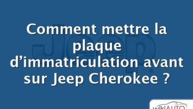 Comment mettre la plaque d’immatriculation avant sur Jeep Cherokee ?