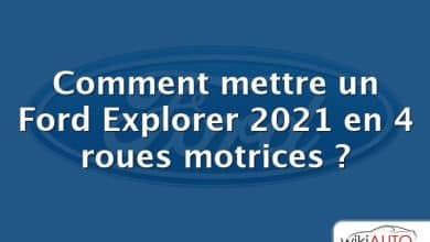 Comment mettre un Ford Explorer 2021 en 4 roues motrices ?