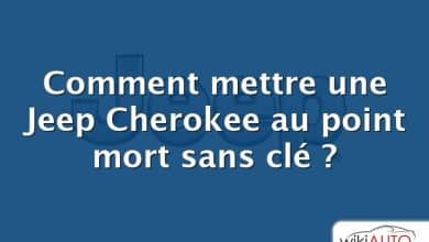 Comment mettre une Jeep Cherokee au point mort sans clé ?