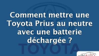 Comment mettre une Toyota Prius au neutre avec une batterie déchargée ?