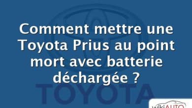 Comment mettre une Toyota Prius au point mort avec batterie déchargée ?