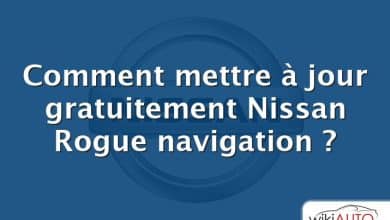 Comment mettre à jour gratuitement Nissan Rogue navigation ?