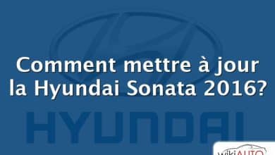 Comment mettre à jour la Hyundai Sonata 2016?