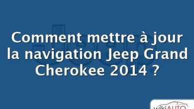 Comment mettre à jour la navigation Jeep Grand Cherokee 2014 ?