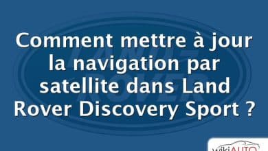 Comment mettre à jour la navigation par satellite dans Land Rover Discovery Sport ?