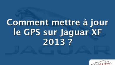 Comment mettre à jour le GPS sur Jaguar XF 2013 ?