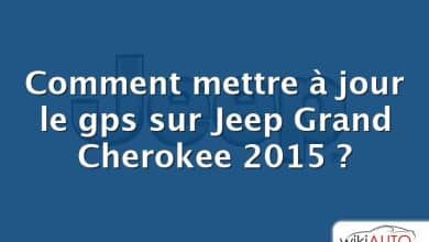 Comment mettre à jour le gps sur Jeep Grand Cherokee 2015 ?