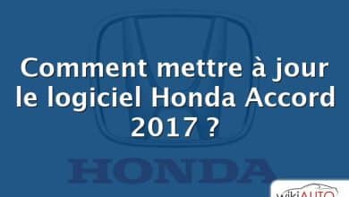 Comment mettre à jour le logiciel Honda Accord 2017 ?
