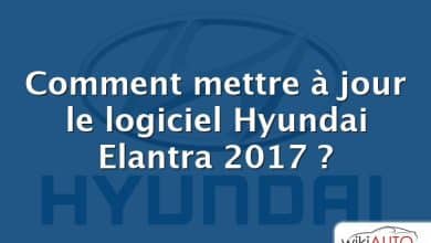 Comment mettre à jour le logiciel Hyundai Elantra 2017 ?