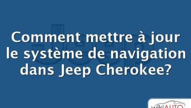 Comment mettre à jour le système de navigation dans Jeep Cherokee?