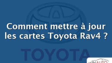 Comment mettre à jour les cartes Toyota Rav4 ?