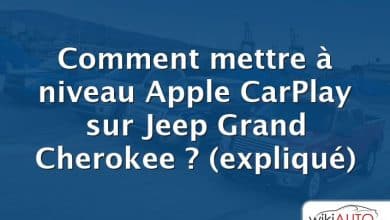 Comment mettre à niveau Apple CarPlay sur Jeep Grand Cherokee ?  (expliqué)