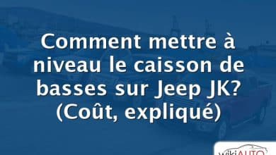 Comment mettre à niveau le caisson de basses sur Jeep JK?  (Coût, expliqué)